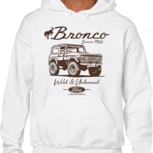 Tee Hunt Ford Bronco Wild and Untamed Since 1966 Sweatshirt Vintage Off-Road 4x4 Adventure Retro Truck Licensed Hoodie